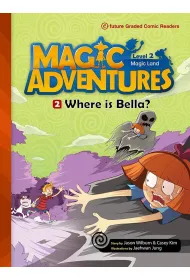 Magic Adventures Level 2. Cz�� 2. Where is Bella? + CD