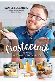 Ciastecznik. Przepisy na ciasta i desery