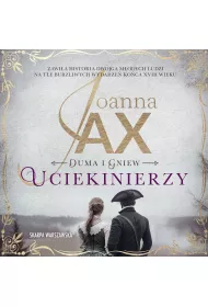 Audiobook Duma i gniew. Uciekinierzy mp3