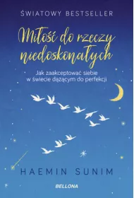 Mi�o�� do rzeczy niedoskona�ych