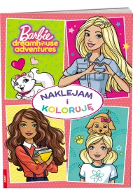 Barbie Dreamhouse Adventures. Naklejam i Koloruj�