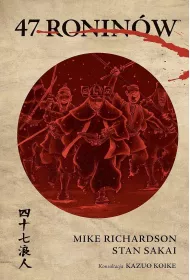 Mistrzowie Komiksu 47 Ronin�w