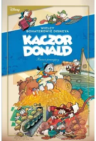 Wielcy bohaterowie Disneya. Kaczor Donald. Tom 3. Kaczor pracuj�cy