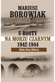 U-Booty na Morzu Czarnym 1942-1944. Ma�a flota Hitlera