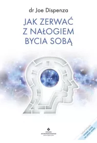 Jak zerwa z naogiem bycia sob