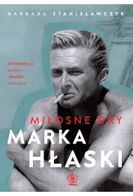 Mi�osne gry Marka H�aski
