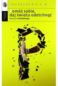 eBook Pom� sobie, daj �wiatu odetchn�� mobi epub
