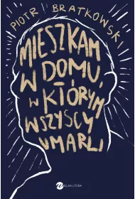 eBook Mieszkam w domu, w kt�rym wszyscy umarli mobi epub