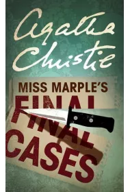 Miss Marple`s Final Cases