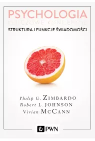 Struktura i funkcje wiadomoci. Psychologia. Kluczowe koncepcje. Tom 3