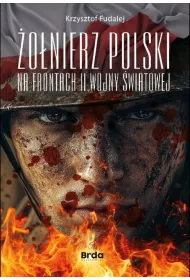 �o�nierz Polski na frontach II wojny �wiatowej