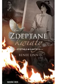 Zdeptane kwiaty. Tom 3