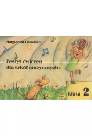 Zeszyt wicze dla szk muzycznych klasa 2