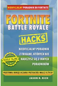 Fortnite. Nieoficjalny poradnik do Fortnite