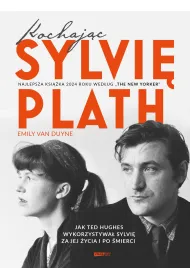 Kochaj�c Sylvi� Plath