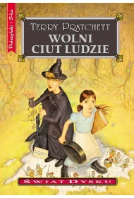 Wolni Ciut Ludzie. �wiat Dysku. Tom 30