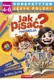 Korepetytor. Jzyk polski. Jak pisa?