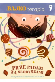 eBook Bajkoterapia. Przepadam za sodyczami epub