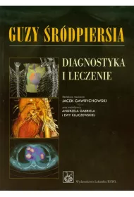 Guzy �r�dpiersia. Diagnostyka i leczenie