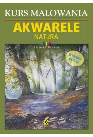 Kurs malowania. Akwarele. Natura