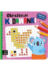 KOLORUJ I ODKRYWAJ. OBRAZKOWE KODOWANKI