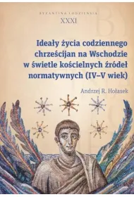 Idea�y �ycia codziennego chrze�cijan na Wschodzie