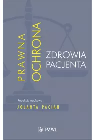 Prawna ochrona zdrowia pacjenta