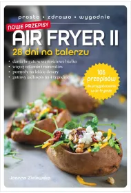 Air Fryer II. 28 dni na talerzu