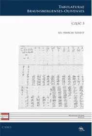 C XXV. Tabulaturae Braunsbergenses-Olivenses cz.3