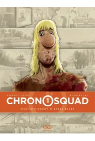 Chronosquad. Tom 1