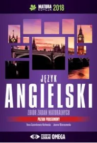 J�zyk angielski. Matura 2018. Zbi�r zada� maturalnych. Poziom podstawowy