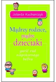 eBook M�drzy rodzice, m�dre dzieciaki mobi epub