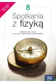 Spotkania z fizyk� 8. Podr�cznik do fizyki dla klasy �smej szko�y podstawowej. Edycja 2021-2023