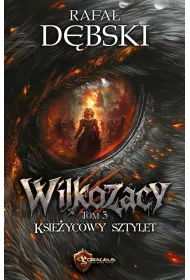 Wilkozacy T.3 Ksiycowy Sztylet
