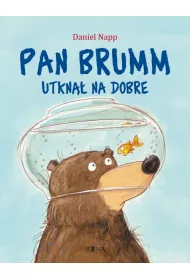 Pan Brumm utkn�� na dobre