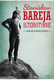 Stanis�aw Bareja alternatywnie