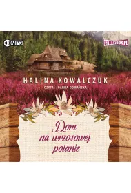 Audiobook Dom na wrzosowej polanie CD