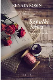 Szpulki losw. Siostry Jutrzenki. Tom 3