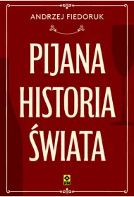 Pijana historia �wiata