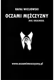 Oczami mczyzny (nie) idealnego