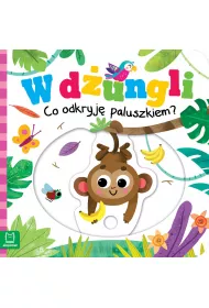 W dungli. Co odkryj paluszkiem?