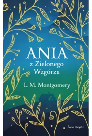 eBook Ania z Zielonego Wzgrza. Ekskluzywna kolekcja klasyki mobi epub