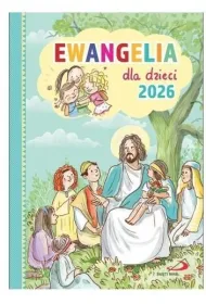 Ewangelia dla dzieci 2026