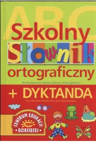 Szkolny s�ownik ortograficzny + dyktanda