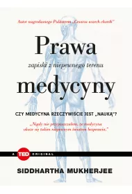 Prawa medycyny zapiski z niepewnego terenu