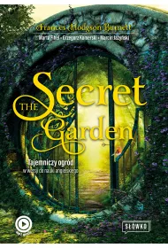 The Secret Garden. Tajemniczy ogrd w wersji do nauki angielskiego
