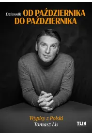 Od pa�dziernika do pa�dziernika. Wypisy z Polski