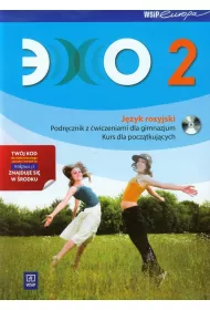 Echo. J�zyk rosyjski. Podr�cznik z �wiczeniami. Klasa 2. Gimnazjum