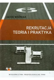 Rekrutacja. Teoria i praktyka