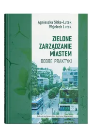 Zielone zarz�dzanie miastem. Dobre praktyki